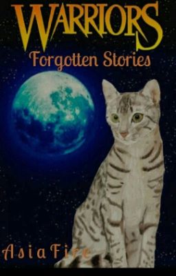 Warrior Cats super edition: Storie Dimenticate