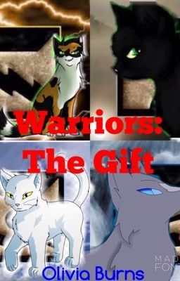 Warrior Cats: The Gift