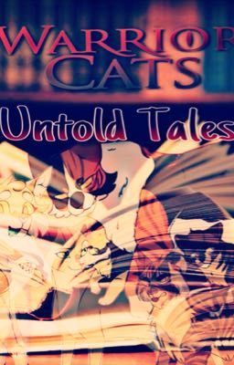 Warrior Cats; Untold Tales