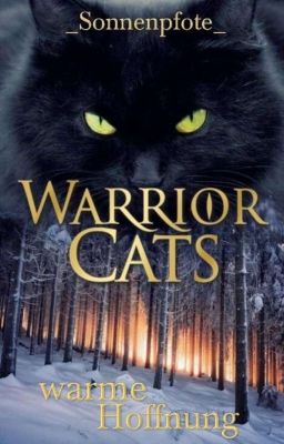 Warrior Cats - warme Hoffnung                                            BAND 2 