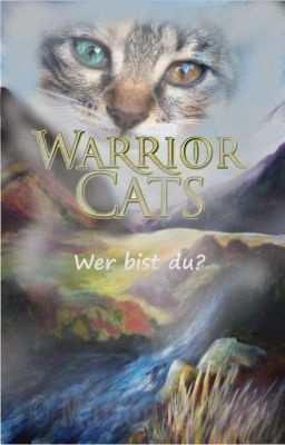 Warrior Cats - Wer bist du?