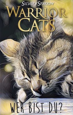 Warrior Cats - Wer bist du?