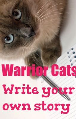 Warrior cats write your own story