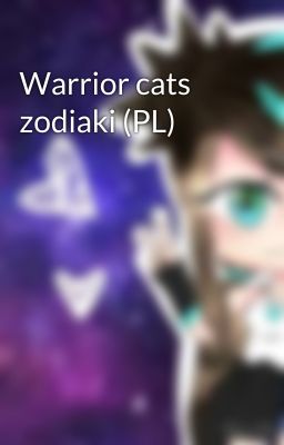 Warrior cats zodiaki (PL)