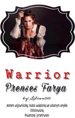 Warrior | Prenses Farya ✔️