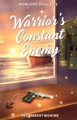 Warrior's Constant Enemy (Montero Series 2)