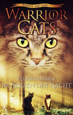 WarriorCats  Im Herzen der Nacht