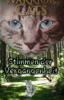 WarriorCats - Stimmen der Vergangenheit