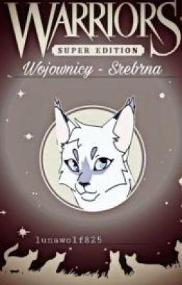 WarriorCats-Wojownicy: Srebrna