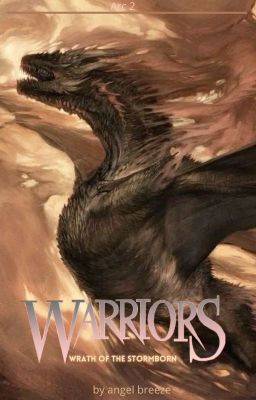 Warriors #2 (Arc 2): Wrath of the Stormborn ✔