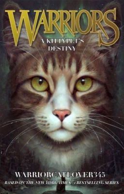 Warriors #6: A Kittypet's Destiny