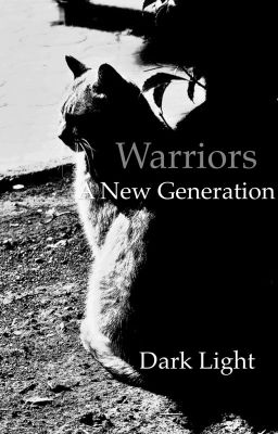 Warriors - A New Generation - Book 1 - Dark Light