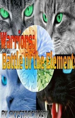 Warriors: Battle of the Elements ~Series 1 Book 3~