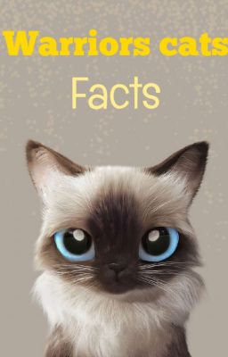 Warriors cats - Facts✔