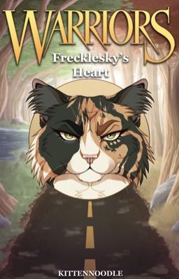 Warriors: Frecklesky's Heart