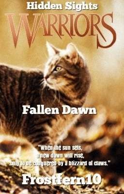 Warriors: Hidden Sights - Fallen Dawn 