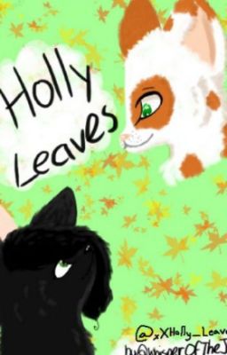 Warriors: Holly Leaves [Book 1]