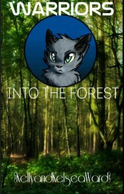 Warriors Into The Forest (Book 1)