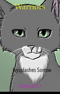 Warriors: Ivysplashes sorrow