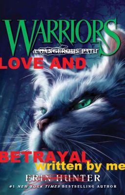 WARRIORS: LOVE AND BETRAYAL