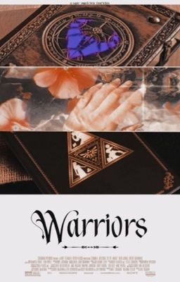 Warriors | Part I // SSB AU Fanfic