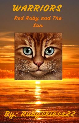 Warriors: Red Ruby and The sun