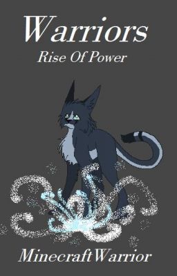 Warriors: Rise Of Power; Book 1