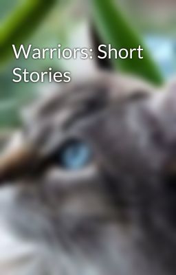 Warriors: Short Stories