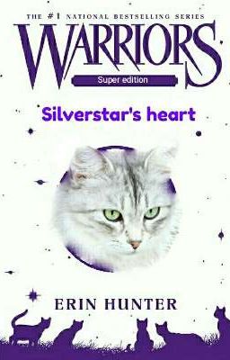 Warriors: Silverstar's heart ✓