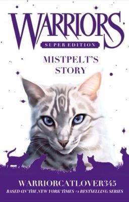 Warriors Super Edition: Mistpelt's Story