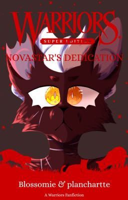 WARRIORS SUPER EDITION: Novastar's Dedication 