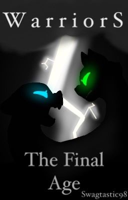 Warriors: The Final Age (RP)