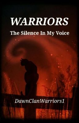 Warriors ; The Silence In My Voice