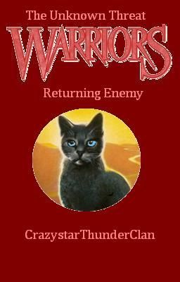 Warriors: The Unknown Threat Series Book #3: Returning Enemy