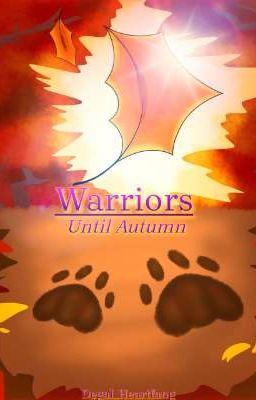 Warriors: Until Autumn