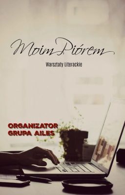 Warsztaty Literackie - Moim Piórem