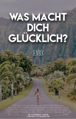 Was macht dich glücklich?