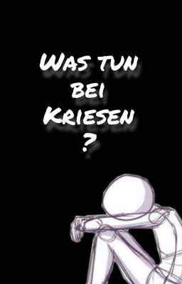 Was Tun Bei Kriesen? 