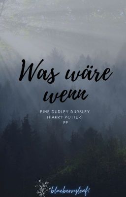 Was wäre wenn... | Harry Potter ff