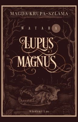 (Wataha) Lupus magnus - W KSIĘGARNIACH