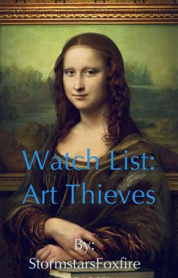 Watch List: Art Thieves