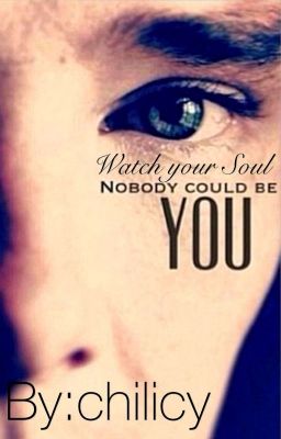 Watch Your Soul - Nobody could be You | Sherlock-FF 