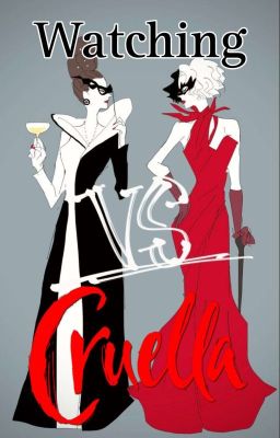 Watching Cruella ||Descendientes x Cruella||