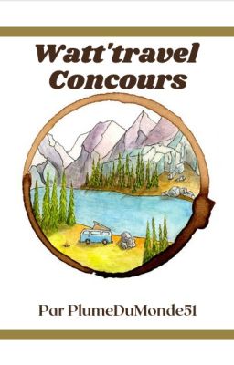 Watt'travel - concours d'écriture mensuel