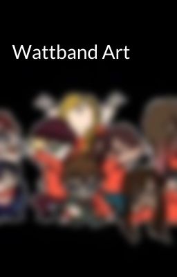 Wattband Art