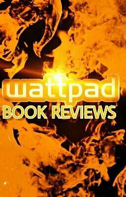 Wattpad book Reviews