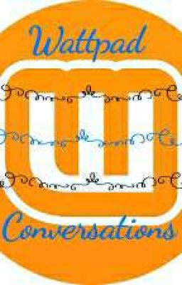 Wattpad Conversations