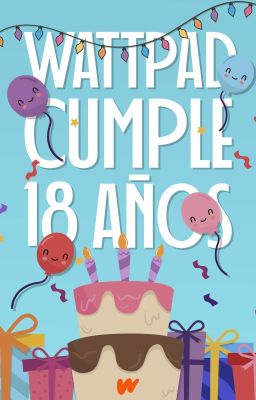 Wattpad cumple 18