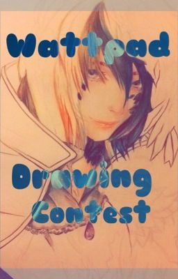 Wattpad Drawing Contest {CHIUSO}