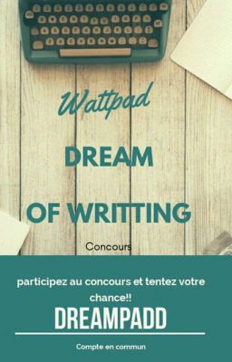 Wattpad Dream of writting ( Fermé )